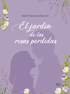 cover image of El jardín de las rosas perdidas